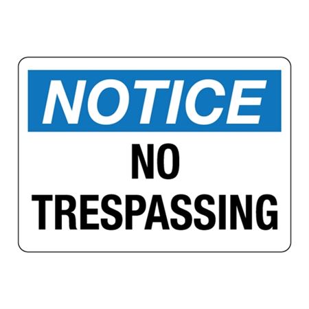 ANSI NOTICE No Trespassing Sign